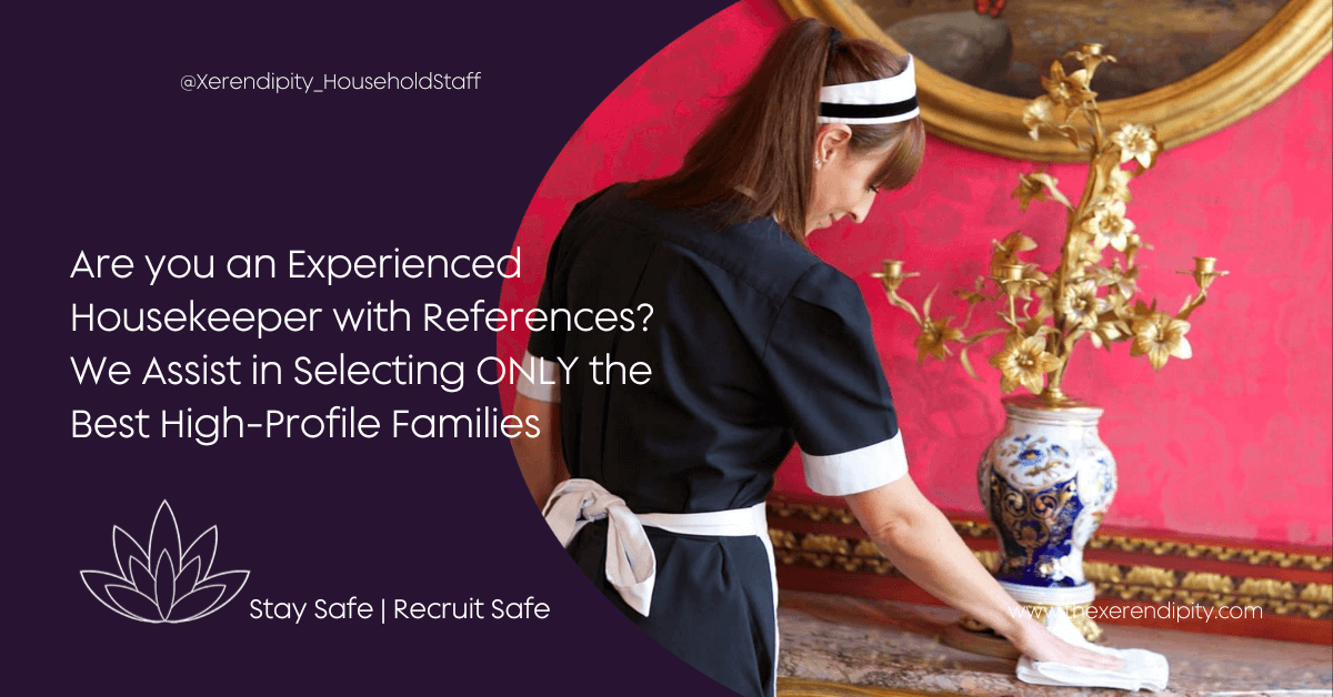 Job for Qualified Housekeeper with References - Xerendipity Guaranteed Referenced Domestic Staff Selection 2026