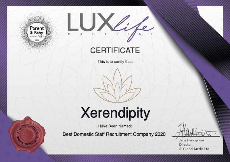 Xerendipity was named 'Best Domestic Staff Recruiting Company 2020 Europe' by the London-based luxury magazine LUX Life - Xerendipity Qualified Household Staff Recruiting Service